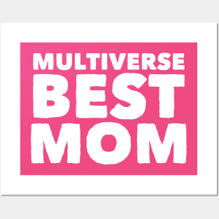 Multiverse Best Mom Posters and Art